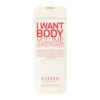 Eleven I Want Body Volume Conditioner 300ml -Haircare Products Sale eleven i want body volume conditioner
