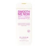 Eleven Smooth Me Now Anti-Frizz Shampoo 300ml